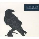 James Grant : Strange Flowers